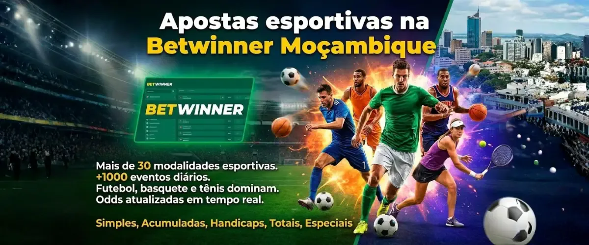 A Betwinner Moçambique: apostas online com licença IGJ e pagamentos em MZN